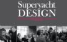 SuperyachtDESIGN Week programme unveiled