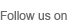 Follow us on
